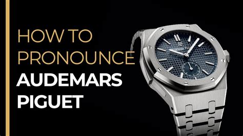 panerai watch pronunciation|how to pronounce audemars piguet.